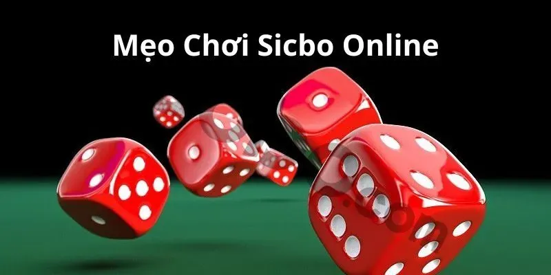 Hướng dẫn luật sicbo online chi tiết