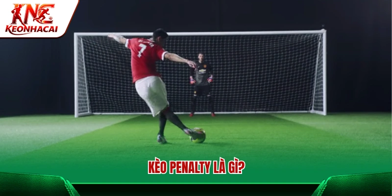 Sơ lược về kèo penalty là gì?